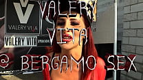 BERGAMOSEX 2K19 BY VALERY VITA (VIDEO INEDITO)