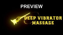 PREVIEW OF DEEP VIBRATOR MASSAGE WITH AGARABAS AND OLPR