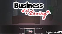Business of Loving Part 1
