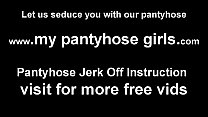 Are my pantyhose turning you on yet JOI