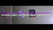 SPERM CLINIC: THE APPOINTMENT CROSSOVER - Preview - ImMeganLive and ClaraDee - from the content creator ImMeganLive, MeganLive, IMLproductions, IMLprods, Megan, IML