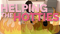 HELPING THE HOTTIES ep. 109 – Hot, gorgeous women in dire need? Of course we are helping out!