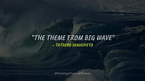 The Theme From Big Wave