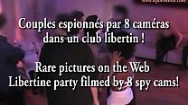 Spy cam at french private party! Camera espion en soiree privee. Part289