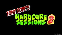 Tony Rope's Hardcore Sessions 2