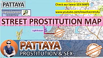 Pattaya, Thailand, Sex Map, Public, Outdoor, Real, Reality, Machine Fuck, zona roja, Swinger, Young, Orgasm, Whore, Monster, small Tits, cum in Face, Mouthfucking, Horny, gangbang, Anal, Teens