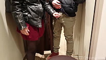 Milf Public Sex In Store Changing Room My step-sister without panties sucking big dick of her student She risks getting caught by near people