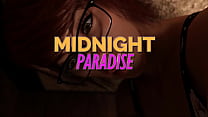 MIDNIGHT PARADISE ep. 54 – Pussies, parties and a depraved family...Paradise!