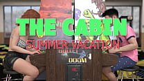 THE CABIN ep.31 – Time for a lewd and lustful summer vacation