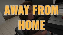 AWAY FROM HOME Ep. 174 – Visual Novel Gameplay [HD]