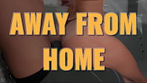 AWAY FROM HOME Ep. 41 – Mystery, humor, detective work and a bunch of naughty MILFs