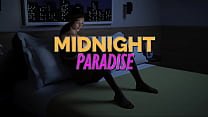MIDNIGHT PARADISE ep. 95 – Pussies, parties and a depraved family...Paradise!