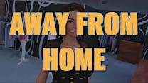 AWAY FROM HOME Ep. 170 – Visual Novel Gameplay [HD]