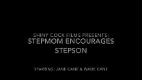 Stepmom Encourages Stepson - Jane Cane, Shiny Cock FIlms