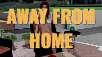 AWAY FROM HOME Ep. 52 – Mystery, humor, detective work and a bunch of naughty MILFs