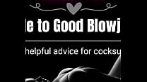 How to blow a cock the right way