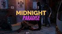 MIDNIGHT PARADISE ep. 107 – Pussies, parties and a depraved family...Paradise!