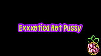 Exxxotica Hot Pussy Preview
