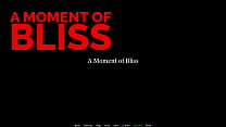 A MOMENT OF BLISS ep. 61 – Irreversible sexual desires are still blossoming