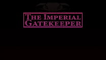 The Imperial Gatekeeper - Parte 3