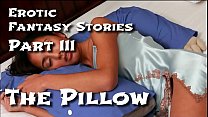 Peter Minus Two 3: The Pillow