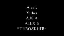 Alexis Throat Her