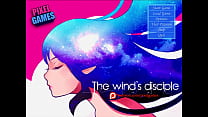 The Wind's Disciple: Episode I
