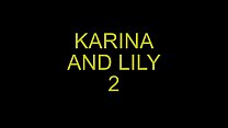 Karina & Lilly - Just Girls Together, again
