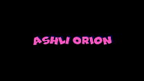 Ashli Orion Gets Nastier By The Minute
