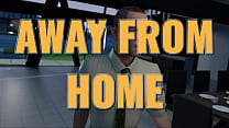 AWAY FROM HOME Ep. 118 – Mystery, humor, detective work and a bunch of naughty MILFs